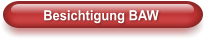 Besichtigung BAW